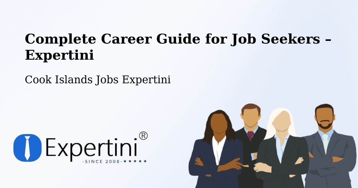 Career Guide for Job Seekers – Cook Islands - Cook Islands Jobs Expertini
