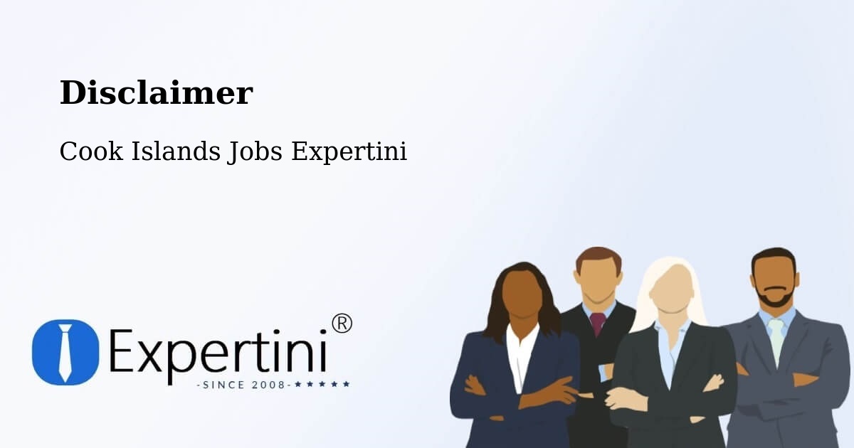Disclaimer – Cook Islands - Cook Islands Jobs Expertini